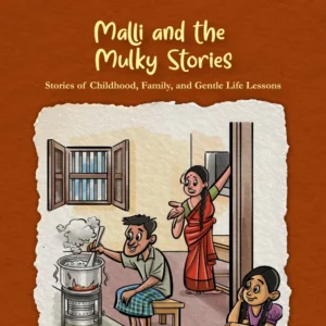 Malli and the Mulky Stories