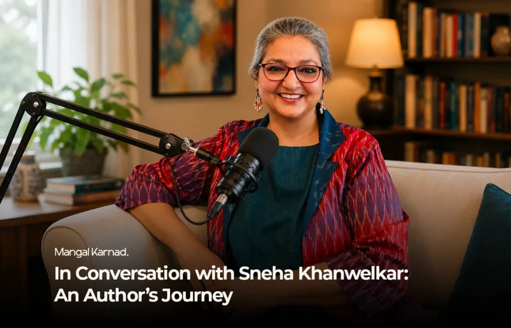 Sneha Khanwelkar, author of Deserving, in conversation for the Author’s Journey interview series