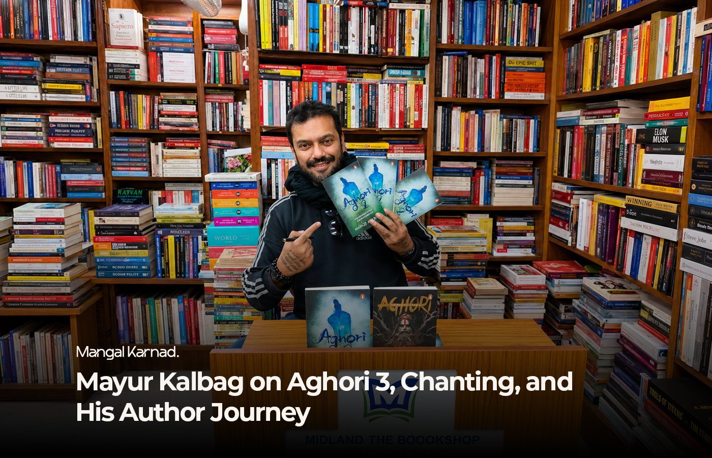 Mayur Kalbag on Aghori 3, Chanting, and His Author Journey